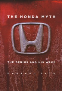 THE HONDA MYTH - The Genius His Wake